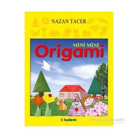 Mini Mini Origami - Nazan Tacer