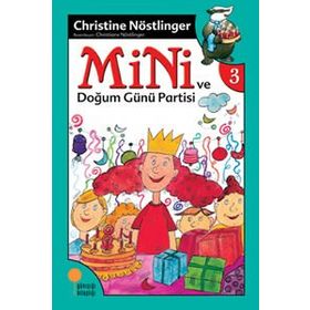 MINI VE DOĞUM GÜNÜ PARTISI - CHRISTINE NÖSTLİNGER