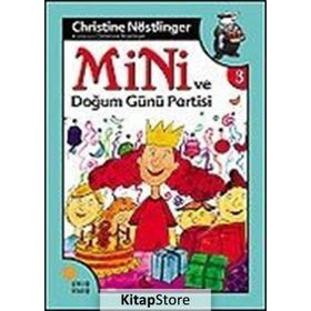 MINI VE DOĞUM GÜNÜ PARTISI - CHRISTINE NÖSTLİNGER