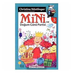MINI VE DOĞUM GÜNÜ PARTISI - CHRISTINE NÖSTLİNGER