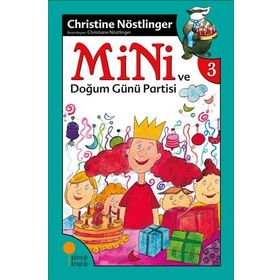 MINI VE DOĞUM GÜNÜ PARTISI - CHRISTINE NÖSTLİNGER