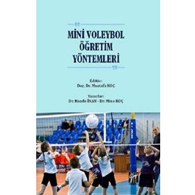 Mini Voleybol Öğretim Yöntemleri - Hande İnan - Mine Koç