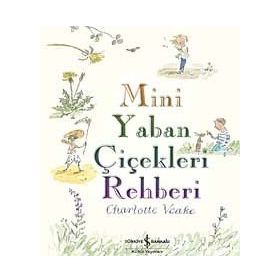 MINI YABAN ÇİÇEKLERİ REHBERI - CHARLOTTE VOAKE