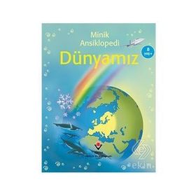 MINIK ANSIKLOPEDI-DÜNYAMIZ (8 YAŞ) - KOLEKTIF