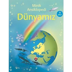 MINIK ANSIKLOPEDI-DÜNYAMIZ (8 YAŞ) - KOLEKTIF