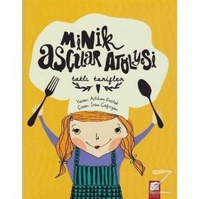 Minik Aşçılar Atölyesi - Tatlı Tarifler - Aslıhan Kostak