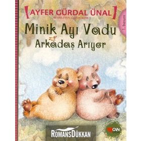 Minik Ayı Vadu Arkadaş Arıyor - Ayfer Gürdal Ünal