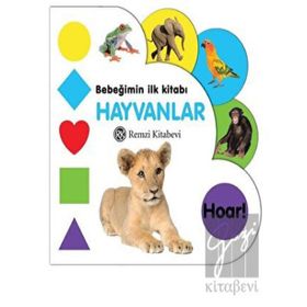 MINIK BEBEĞIMIN İLK KITABI - HAYVANLAR - KOLEKTIF