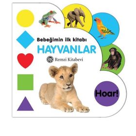 MINIK BEBEĞIMIN İLK KITABI - HAYVANLAR - KOLEKTIF
