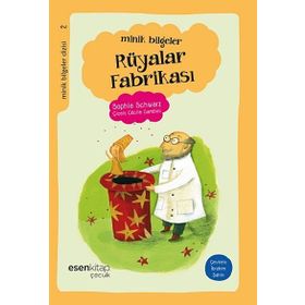 Minik Bilgeler Dizisi 2 Rüyalar Fabrikası - Sophie Schwarz