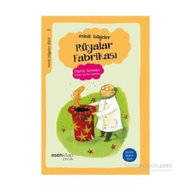 Minik Bilgeler Dizisi 2 Rüyalar Fabrikası - Sophie Schwarz