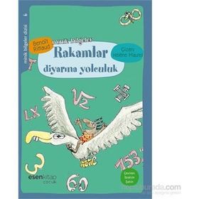 Minik Bilgeler Dizisi 6 - Rakamlar Diyarına Yolculuk - Benoit Rittaud