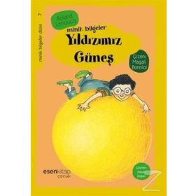 Minik Bilgeler Yıldızımız Güneş - roland lehounq