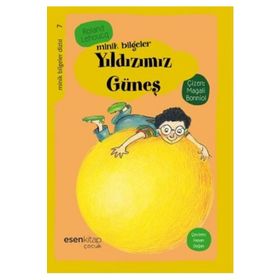 Minik Bilgeler Yıldızımız Güneş - roland lehounq