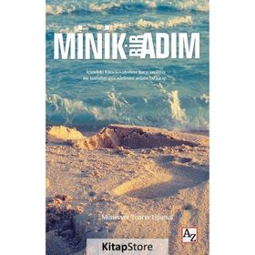 Minik Bir Adım - Münevver Tuncer Uğursal