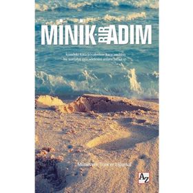 Minik Bir Adım - Münevver Tuncer Uğursal