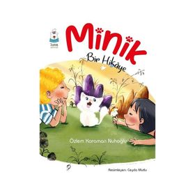 Minik Bir Hikâye - Özlem Karaman Nuhoğlu