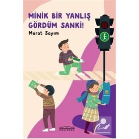 Minik Bir Yanlış Gördüm Sanki! Murat Sayım