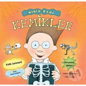 MINIK DAHI - KEMIKLER - KATE LENNARD