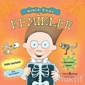 MINIK DAHI - KEMIKLER - KATE LENNARD