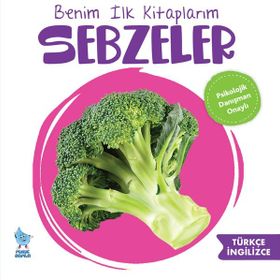 Minik Damla Benim İlk Kitaplarım Sebzeler