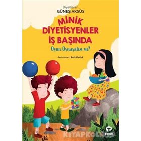 Minik Diyetisyenler İş Başında 2 - Güneş Aksüs