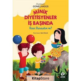 Minik Diyetisyenler İş Başında 2 - Güneş Aksüs