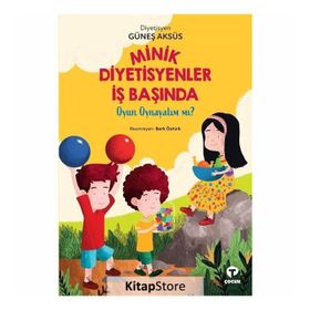 Minik Diyetisyenler İş Başında 2 - Güneş Aksüs