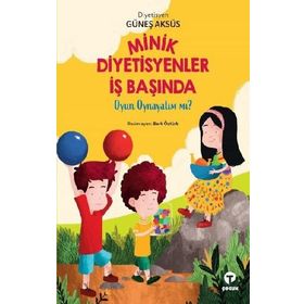Minik Diyetisyenler İş Başında 2 - Güneş Aksüs