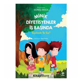 Minik Diyetisyenler İş Başında - Güneş Aksüs