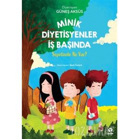 Minik Diyetisyenler İş Başında - Güneş Aksüs