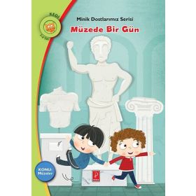 Minik Dostlarımız Serisi Müzede Bir Gün - Rania Boubouri