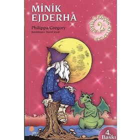 MINIK EJDERHA - PHILIPPA GREGORY