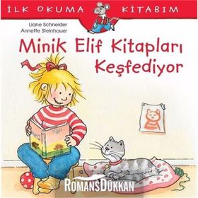 Minik Elif Kitapları Keşfediyor - İlk Okuma Kitabım / Christian Tielmann / İş Bankası Kültür Yayınları