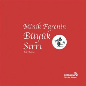 Minik Farenin Büyük Sırrı - Eric Battut