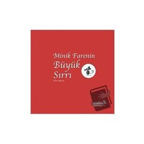 Minik Farenin Büyük Sırrı - Eric Battut