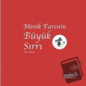 Minik Farenin Büyük Sırrı - Eric Battut