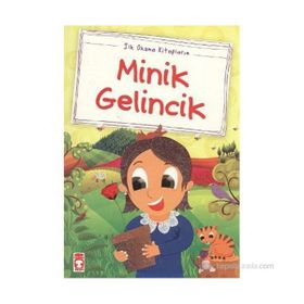 MINIK GELINCIK (DÜZ YAZILI) - MUSTAFA ORAKÇI