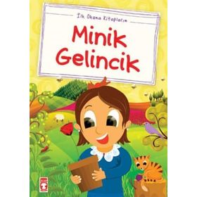 MINIK GELINCIK (DÜZ YAZILI) - MUSTAFA ORAKÇI