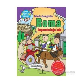 Minik Gezginler Roma İmparatorluğu’nda Ciltli - John Malam