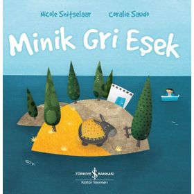 Minik Gri Eşek - İş Bankası Kültür Yayınları