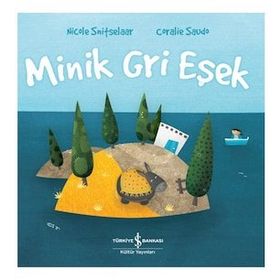 Minik Gri Eşek - İş Bankası Kültür Yayınları