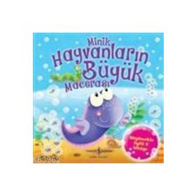 Minik Hayvanların Büyük Macerası - Stephanie Moss