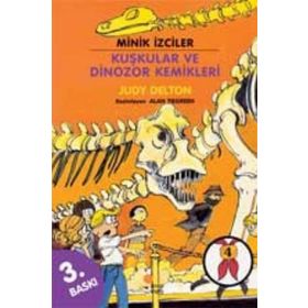 Minik İzciler Dizisi 4 - Kuşkular ve Dinozor Kemikleri - Kolektif
