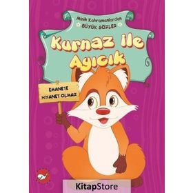 Minik Kahramanlardan Büyük Sözler - Kurnaz İle Ayıcık - Emine Korkmazer