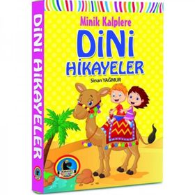 MINIK KALPLERE DINI HIKAYELER - SINAN YAĞMUR