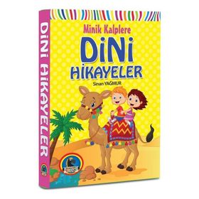 MINIK KALPLERE DINI HIKAYELER - SINAN YAĞMUR