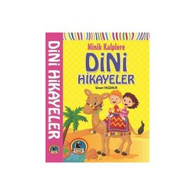 MINIK KALPLERE DINI HIKAYELER - SINAN YAĞMUR