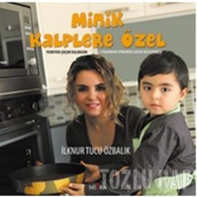 MINIK KALPLERE ÖZEL - İLKNUR T.ÖZBALIK