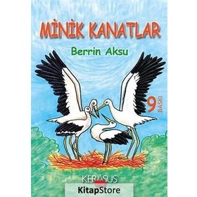 Minik Kanatlar - Berrin Çoruk Aksu